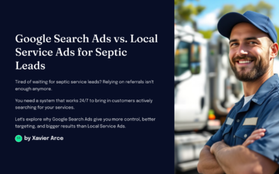 Google Search Ads vs. Local Service Ads: Which One Gets More Septic Leads?